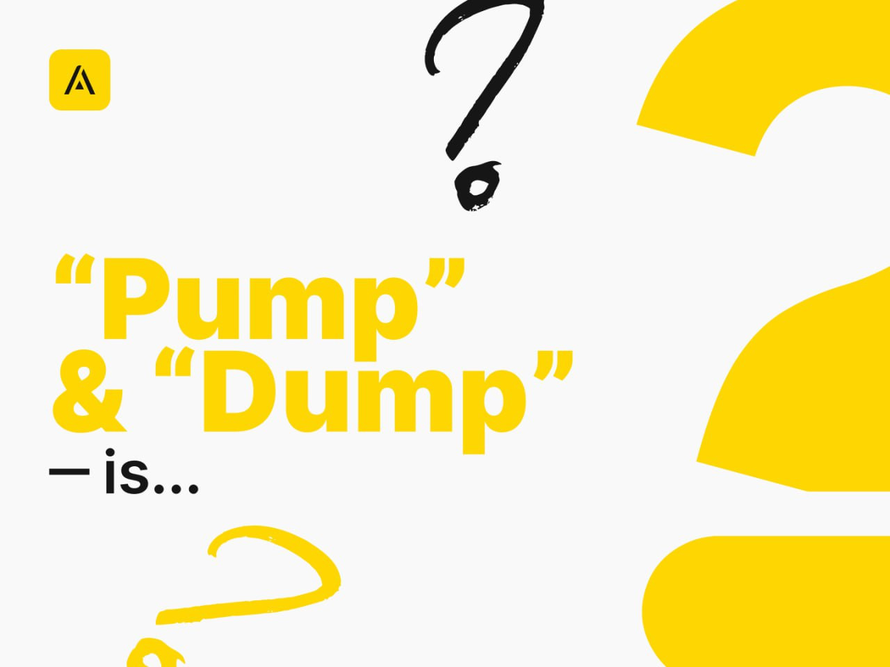 What is the Pump and Dump scheme?